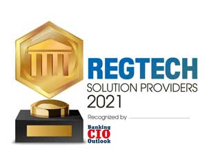 Top 10 RegTech Solution Companies - 2021